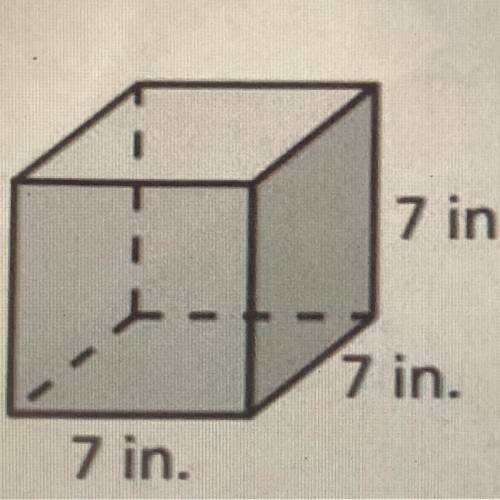 Find the surface area.
7 in.
7 in.
7 in.
please help