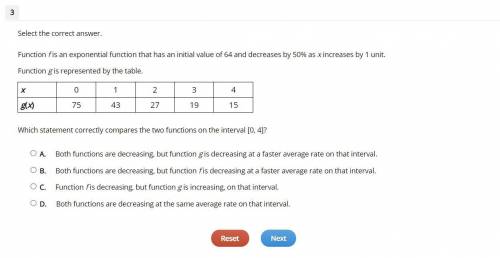 Select the correct answer.

Function f is an exponential function that has an initial value of 64