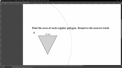 Find the area of each regular polygon. Round to the nearest tenth.

This is all the information gi