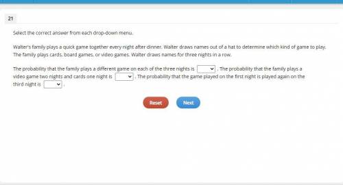 Select the correct answer from each drop-down menu.

Walter's family plays a quick game together e