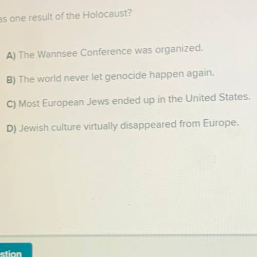 What was one result of the Holocaust?