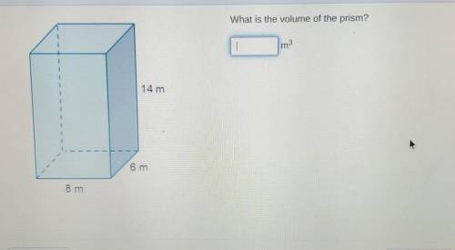 What is the volume of the prism? m 14 m 6 m 8 m​