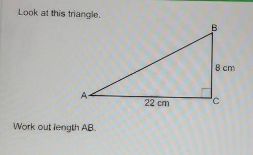 Look at this triangle.B8 cmA А22 cmСWork out length AB.​