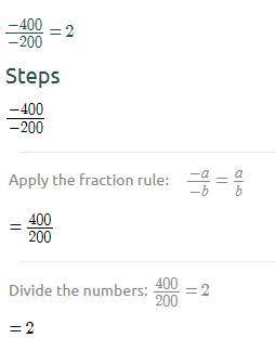 Pls help I need to figure out what -400 divided by is -200