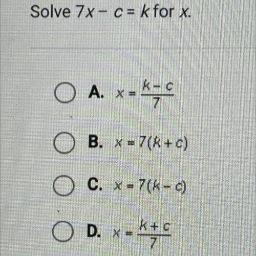 Solve 7x- c = k for x