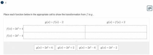 Place each function below in the appropriate cell to show the transformation from f to g. (Desmos)