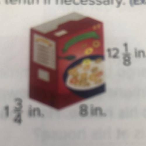 2. A cereal box is in the shape of a rectangular

prism. What is the volume of the cereal box?
Exp