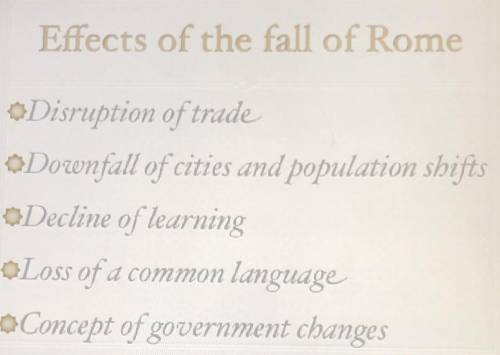 Which of these effects of the fall of Rome is the worst? Why?