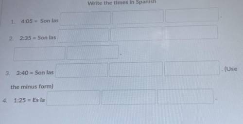 HELPPPPP WRITE THE TIMES IN SPANISH