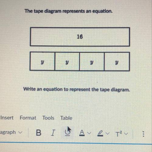 The tape diagram represents an equation. write an equation to represent the tape diagram