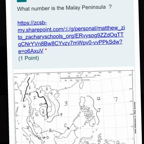 What number is the Malay Peninsula? If you’re smart plzzz help me lol. Will give brainliest