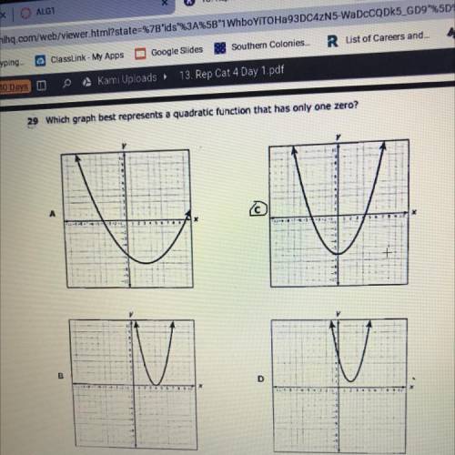 29 Which graph best represents a quadratic function that has only one zero?
A