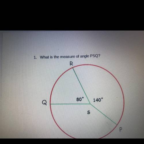 1. What is the measure of angle PSQ?
80°
140°
