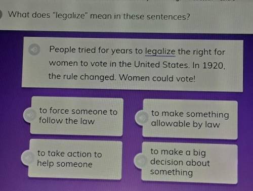 What does legalize mean in this sentence?​