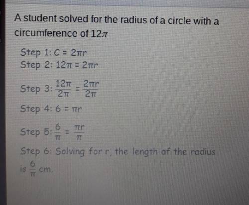 A student solved for the radius of a circle with a circumference of 120 In which step did the stude