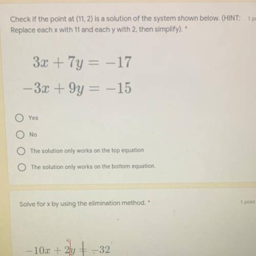 Check the point at (11,2) is a solution of the system shown below.

 (ignore the question on the b