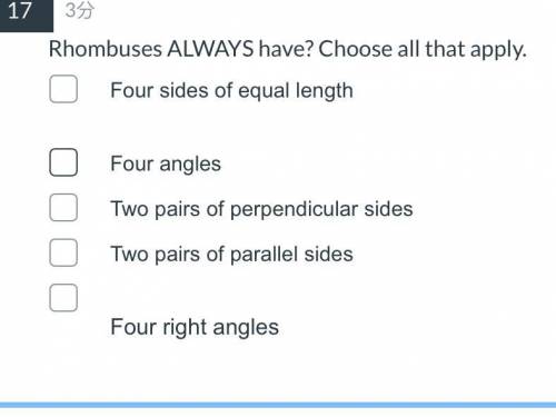 Rhombuses ALWAYS have? Choose all that apply.
