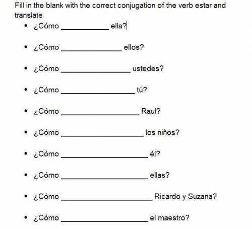 Please help me with my spanish

Fill in the blank with the correct conjugation of the verb estar a