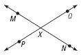 In the diagram below, which two rays are opposite one another?

 and  and  and  and