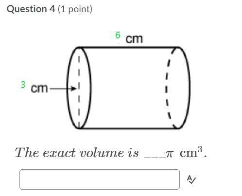 The exact volume is ___ pi cm^3