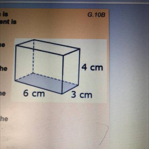 G.10B

2. A rectangular prism is shown. If the prism is
dilated by a scale factor of 1/8, which st