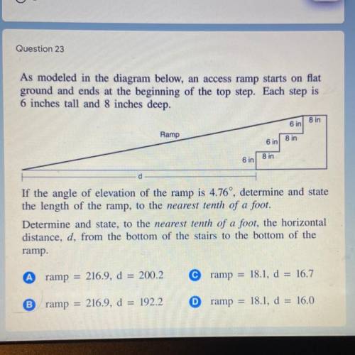 If the angle of elevation of the ramp is 4.76°, determine and state

the length of the ramp, to th