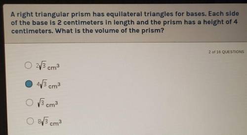 A right triangular prism has equilateral triangles for bases. Each side of the base is 2 centimeter