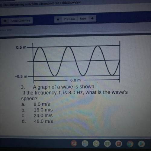 A graph of a wave is shown if the frequency f is 8.0 Hz what is the waves speed