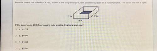 ANSWER FOR BRAINLIEST

Amanda covers the outside of a box, shown in the diagram below, with decora