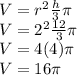 V = r^2\frac{h}{3} \pi \\V = 2^2\frac{12}{3} \pi \\V =4(4) \pi \\V = 16\pi
