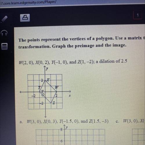 The points represent the vertices of a polygon. Use a matrix to find the coordinates of the image a