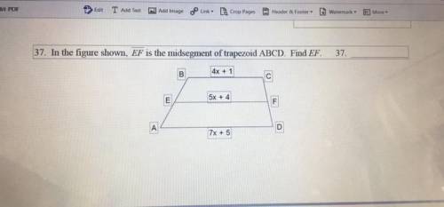 HELP
In this figure shown, EF is the mid segment of trapezoid ABCD. Find EF.