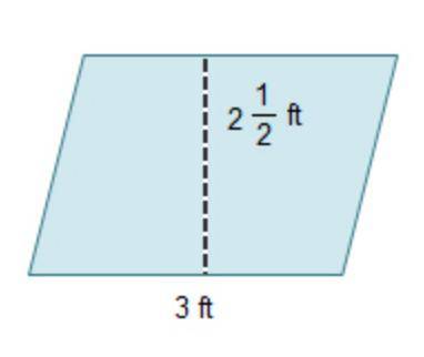 What is the area of the parallelogram?

7 and one-half feet squared
9 feet squared
10 and one-half