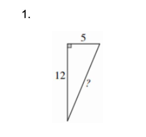 Find the missing side of each right triangle (Pythagorean’s Theorem)