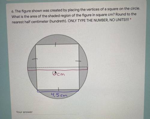 6. The figure shown was created by placing the vertices of a square on the circle.

What is the ar