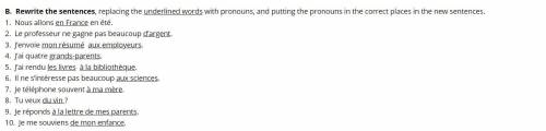 Rewrite the sentences, replacing the underlined words with pronouns, and putting the pronouns in th