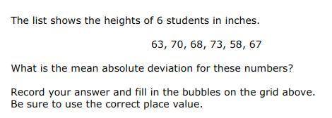 (20 points) The list shows the heights of 6 students in inches.

63, 70, 68, 73, 58, 67 
What is t