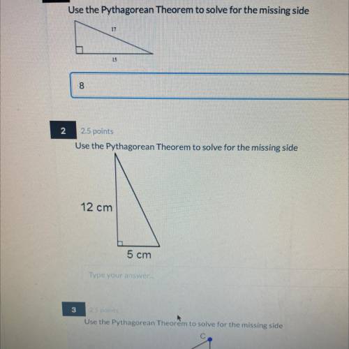 Use the Pythagorean theorem to solve for the missing side
