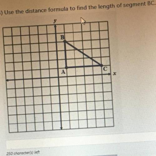 4) Use the distance formula to find the length of segment BC.