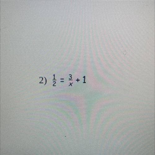 Can someone answer this rational equation. Plz don’t link files