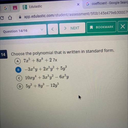 Choose the polynomial that is written in standard form.