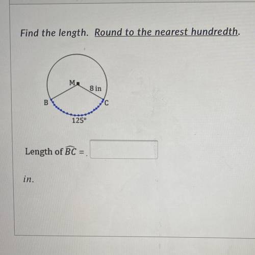 Find the length. Round to the nearest hundredth. 
Length of BC?
In.