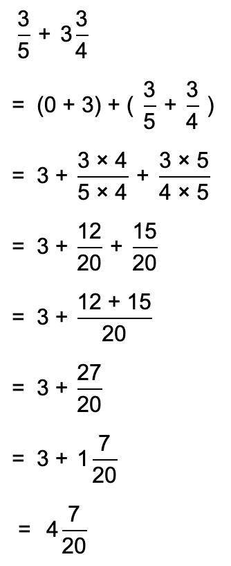 3/5+3 3/4=. They are all fractions btw also if you can please show work I need help ‍♀️