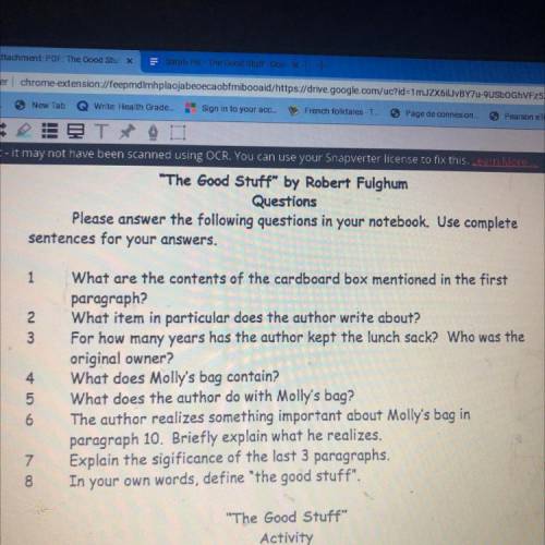 The Good Stuff by Robert Fulghum

Questions
Use complete
sentences for your answers.
1.What are
