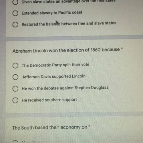 Abraham Lincoln won the election of 1860 bc...?