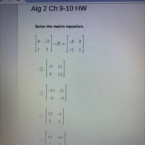 Solve the matrix equations ! I need help !!
