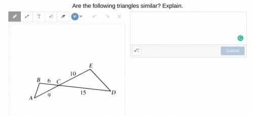 Are the following triangles similar? Explain.