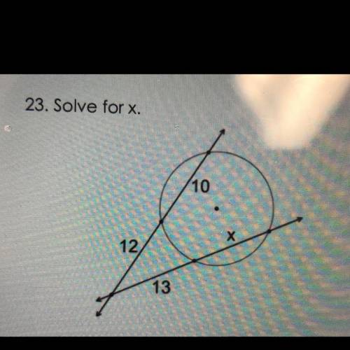 23. Solve for x.
10
х
12
13