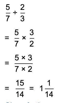 5/7 ÷ 2/3=?Is it A?Is it B?Is it C?Or is it D?​
