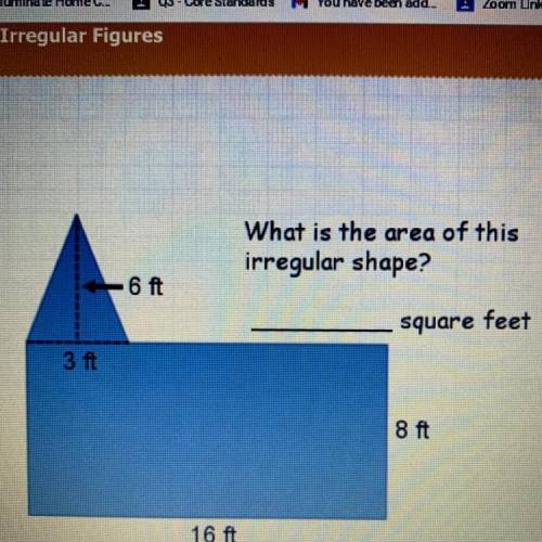 What is the area of thisirregular shape?.6 ftsquare feet3 ft8 ft16 ft​